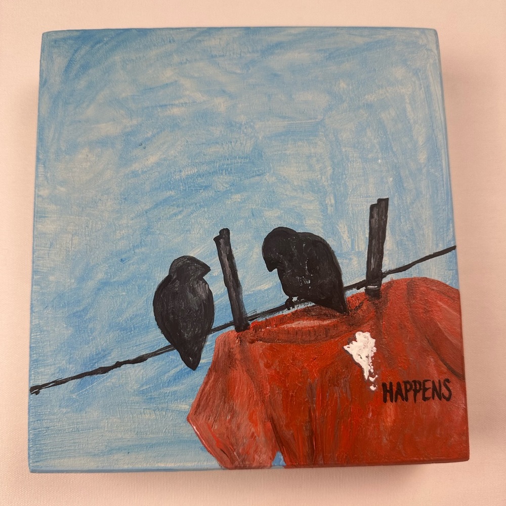 **it happens. Hand crafted. Painting wall art decor. Funny art